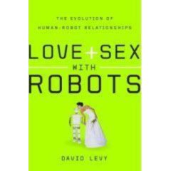love and sex with robots